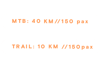 MTB 40 Kilómetros 150 participantes / Trail 10 KM 150 participantes